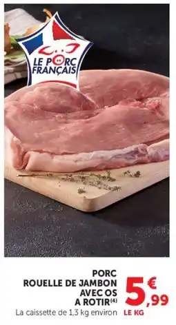 U Express Porc rouelle de jambon avec os a a rotir offre