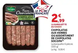 U Express Chipolatas aux herbes ou assortiment de chipolatas socopa offre
