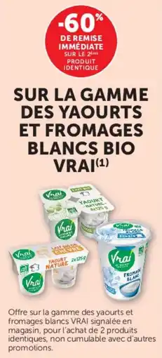 U Express Sur la gamme des yaourts et fromages blancs bio vrai offre