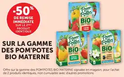 U Express Sur la gamme des pom'potes bio materne offre