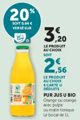 U Express Pur jus u bio offre