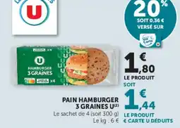 U Express Pain hamburger 3 graines u offre