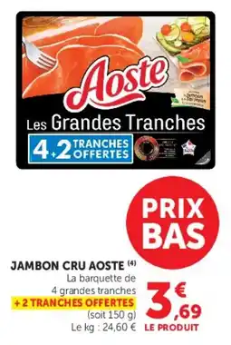 U Express Jambon cru aoste offre