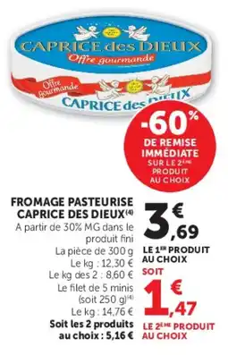 U Express Fromage pasteurise caprice des dieux offre