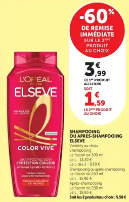 U Express Shampooing ou apres-shampooing elseve offre