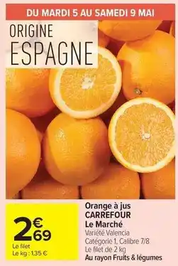 Carrefour Drive Carrefour - orange à jus le marché offre
