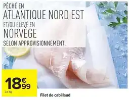 Carrefour Drive Filet de cabillaud offre
