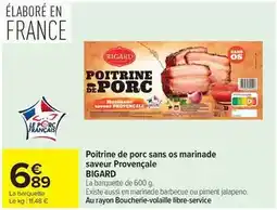 Carrefour Drive Bigard - poitrine de porc sans os marinade saveur provençale offre