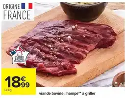 Carrefour Drive Viande bovine: hampe à griller offre