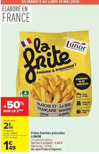 Carrefour Drive Lunor - frites fraîches précuites offre