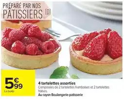 Carrefour Drive Nos - 4 tartelettes offre