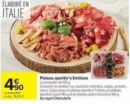 Carrefour Drive Plateau aperitiv'o emiliano offre
