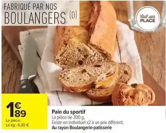 Carrefour Drive Nos - pain du sportif offre
