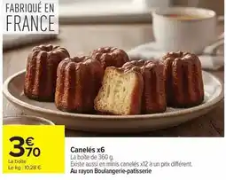 Carrefour Drive Canelés x6 offre