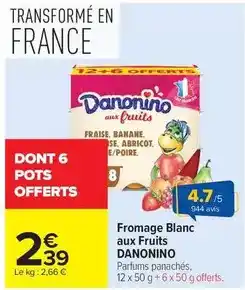 Carrefour Drive Danonino - fromage blanc aux fruits offre