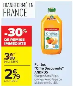 Carrefour Drive Andros - pur jus offre découverte offre