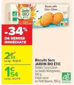 Carrefour Drive Jardin bio étic - biscuits secs bio étic offre