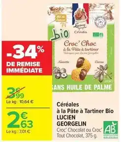 Carrefour Drive Lucien georgelin - céréales à la pâte à tartiner bio offre