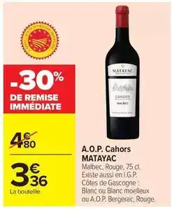 Carrefour Drive Matayac - a.o.p. cahors offre