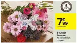 Carrefour Drive Bouquet lorenzo offre