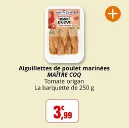 Coccimarket Aiguillettes de poulet marinées maître coq offre