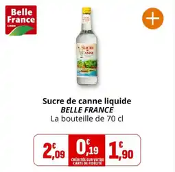 Coccimarket Sucre de canne liquide belle france offre