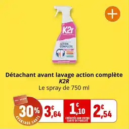 Coccinelle Supermarché Détachant avant lavage action complète k2r offre