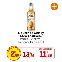 Coccinelle Supermarché Liqueur de whisky clan campbell offre