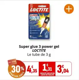 Coccinelle Supermarché Super glue 3 power gel loctite offre