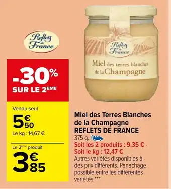 Carrefour Market Miel des Terres Blanches de la Champagne Reflets de France offre
