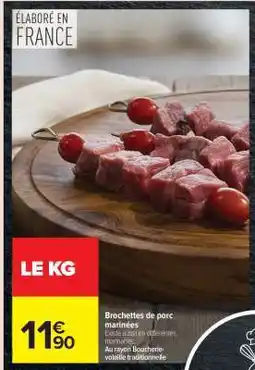 Carrefour Brochettes de porc marinées offre