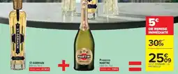 Carrefour Market ST-GERMAIN + Prosecco MARTINI offre