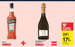 Carrefour Market APEROL + Vin pétillant Prosecco RICCADONNA offre