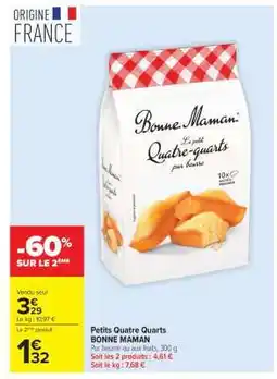 Carrefour Market Petits Quatre Quarts BONNE MAMAN offre