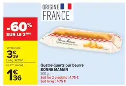 Carrefour Market Quatre-Quarts Pur Beurre Bonne Maman offre