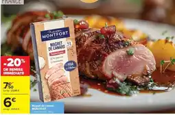 Carrefour Market Magret de canard MONTFORT offre