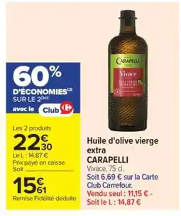 Carrefour Market HUILE D'OLIVE VIERGE EXTRA CARAPELLI offre