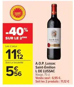 Carrefour Market A.O.P. Lussac Saint-Émilion L DE LUSSAC offre