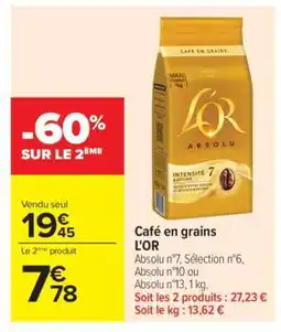 Carrefour CAFÉ EN GRAINS “L’OR” offre