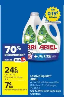 Carrefour LESSIVE LIQUIDE ARIEL offre