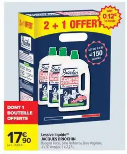 Carrefour Lessive liquide JACQUES BRIOCHIN offre