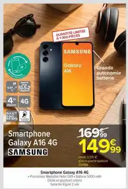 Carrefour Smartphone Galaxy A16 4G offre