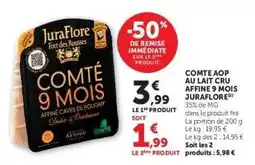 Hyper U COMTÉ AOP AU LAIT CRU AFFINÉ 9 MOIS JURAFLORE offre