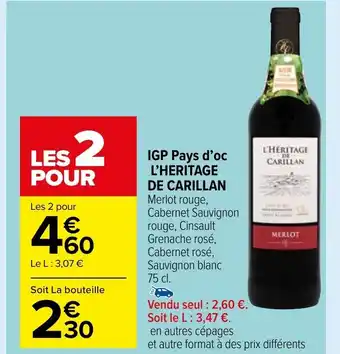 Carrefour Market IGP Pays d'oc l'Heritage de Carillan offre