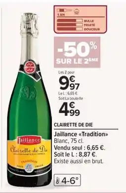 Carrefour CLAIRETTE DE DIE offre