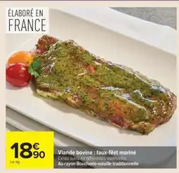 Carrefour Viande bovine : faux-filet mariné offre