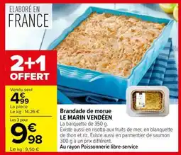 Carrefour Brandade de morue LE MARIN VENDÉEN offre