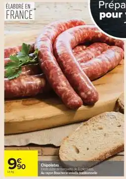 Carrefour Chipolatas offre