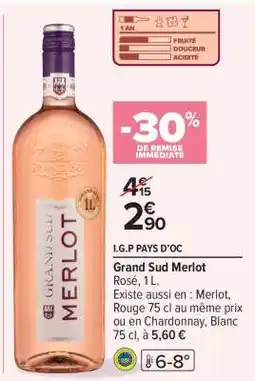 Carrefour GRAND SUD MERLOT offre
