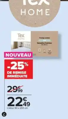 Carrefour TEX HOME Protège Matelas offre